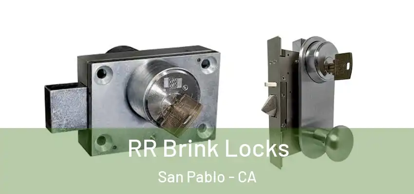  RR Brink Locks San Pablo - CA